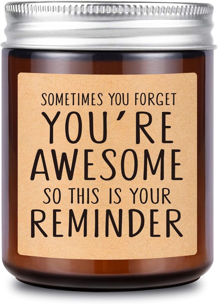 you're awesome reminder candle scented